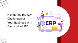 Unique Business Challenges solved by Acumatica Cloud ERP