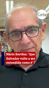 De prefeito biônico a eleito em Salvador com mais de 61% dos votos, Mário  Kertész traça um panorama do poder no Brasil em sua autobiografia  Riso—Choro. O livro, lançado este ano, serve como um espelho ...