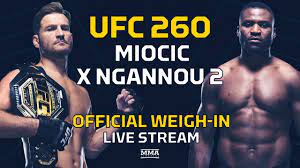 Cloud dvr with no storage limits. Ufc 260 Miocic Vs Ngannou 2 Official Weigh In Live Stream Mma Fighting Youtube