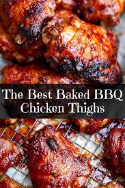 The Best Baked Bbq Chicken Thighs Chickenrecipes Bbqchickenrecipes Chickenrecipesbake Baked Bbq Chicken Baked Bbq Chicken Thighs Chicken Thigh Recipes Baked