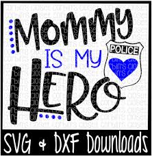 Download Download Hd Free Police Officer Svg Police Svg Mommy Is My Heart Transparent Png Image Nicepng Com