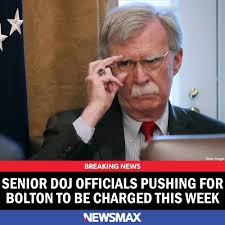 BREAKING NEWS: Senior Department of Justice officials are pushing to charge  former national security adviser John Bolton this week, sources said  Thursday.