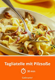 Tagliatelle Mit Pilzsosse Rezept Pilzsosse Tagliatelle Rezepte