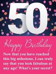 Happy 50th Birthday Message For A Special Friend You Look Fabulous Happy 50th Birthday Card Birthday Greeting Cards By Davia 50th Birthday Cards 50th Birthday Wishes Happy 50th Birthday Wishes