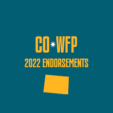 Colorado Working Families Party Announces Spring Endorsements for the 2022  Election Cycle