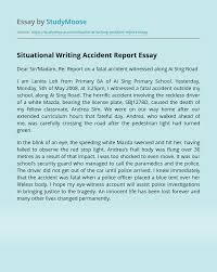 Home event search crash report report an incident warrants jail inmates daily bulletin contact us: Situational Writing Accident Report Free Essay Example