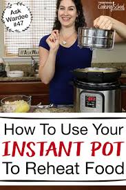 Don't use a pot that is very deep, so you can stir easily, and the rice reheats more quickly and doesn't get. How Do I Reheat Food In The Instant Pot Traditional Cooking School