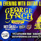 An Evening with George Lynch