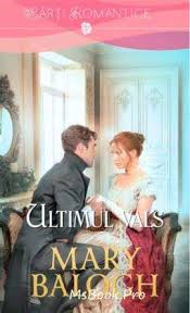 Ultimul Vals De Mary Balogh Descarcă Romane De Dragoste Online Gratis Pdf Carti Online Books Mary Balogh