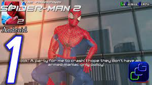 Freshly made by gameloft we give you the game to the action movie sequel! The Amazing Spider Man 2 Android Walkthrough Gameplay Part 1 Episode 1 Youtube