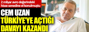 Cem uzan'ın yasak aşkı kısa sürdü! Cem Uzan Turkiye Ye Actigi Davayi Kazandi 2 Milyar Avro Degerindeki Hisse Senedine El Konulmustu