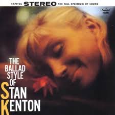 The Ballad Style Of Stan Kenton: Niehaus, Lennie, Kenton, Stan, Kelly, Joe,  Lewis, Mel, McKenzie, Jerry, Kenton, Stan, Kamuca, Richie, Perkins, Bill,  Fitzpatrick, Bob, Fagerquist, Don, Katzman, Lee: Amazon.fr: CD et Vinyles}