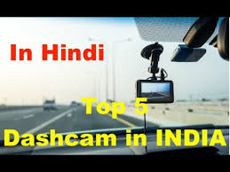 top 5 car dashcam you can buy in india best dashcam to buy for your car in hindi youtube top 5 car dashcam you can buy in india best dashcam to buy for your car in hindi
