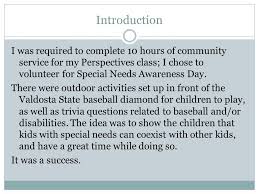 Danny woodburn is an entertainer on stage, film, television, and the comedy club circuit. Volunteer Journal Special Needs Awareness Day Introduction I Was Required To Complete 10 Hours Of Community Service For My Perspectives Class I Chose Ppt Download