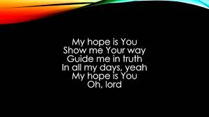 As the lyrics get properly formatted for this website, we will continually be adding songs to this vast collection. Songs About Hope 17 Christian Hits