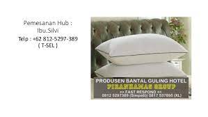Pemasok bantal guling hotel bandung, bantal guling guesthouse, bantal guling homestay, bantal hotel mewah. 62 812 5297 389 Tsel Bantal Guling Guest House Gatsu Bantal Guli