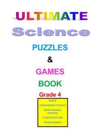 Maybe you would like to learn more about one of these? Ultimate Science Puzzles And Games Book Grade 4 Science Puzzles Word Search Puzzles Science Games
