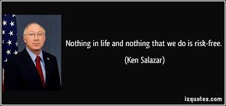 There is no such thing as free unless the thing in question is without value. Risk Free Quotes Quotesgram