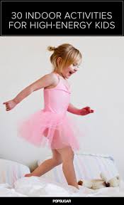 30 Ways For Kids To Use Up Energy Without Leaving The House Business For Kids Toddler Fun Activities For Kids
