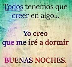 Buenas Noches Yaaaa Buenas Noches Citas Sobre Lecciones De Vida Saludos De Buenas Noches