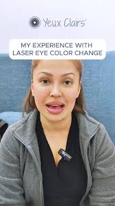 Laser Eye Color Change Experience Testimonial