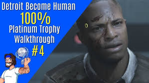 Detroit Become Human Walkthrough