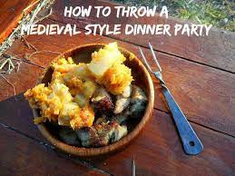 Medieval banquet dinner party with menu recipes games. How To Throw A Medieval Style Dinner Party