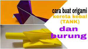 Akhirnya dua buah kapal perang british berjaya ditenggelamkan oleh tentera jepun. Cara Buat Origami Kereta Kebal Dan Burung Youtube