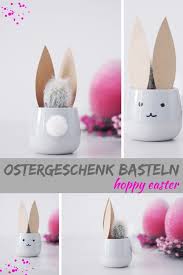 Diy Ostern Ostergeschenk Basteln Ostergeschenk Basteln Ostergeschenk Basteln Ostergeschenke Basteln Ostergeschenke