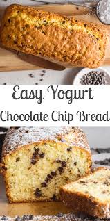 This Easy Chocolate Chip Bread Is A Delicious Moist Quick Loaf Made With Greek Yogurt And Chocolate Chips In 2020 Chocolate Chip Bread Baking Recipes Chocolate Bread