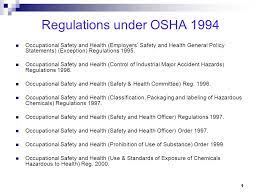 This is in further response to your letter of july 26, concerning the occupational safety and health administration's (osha) regulations for ozone. 0 1 Regulations Under Osha 1994 Occupational Safety And Health Employers Safety And Health General Policy Statements Exception Regulations Ppt Download