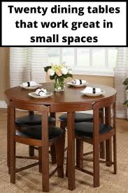 Twenty Dining Tables That Work Great In Small Spaces Living In A Shoebox Minimalist Dining Room Small Small Living Dining Compact Dining Table