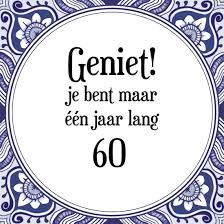 60 Jaar Verjaardag Spreuk