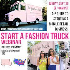 Le Fashion Truck September Webinar Start A Mobile Boutique Or Fashion Truck Business Mobile Boutique Fashion Truck Mobile Fashion Truck