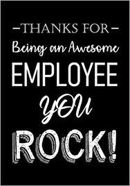 Maybe you would like to learn more about one of these? Thanks For Being An Awesome Employee You Rock Appreciation Gifts For Employees Thank You Gift For Employee Recognition Lined Journal Notebook Alternative To Cards Employee Gift Ideas