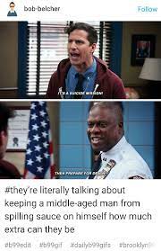B99.memesofficial@gmail.com  spoilers (but you know that right)  ( Brooklyn Nine Nine Funny Image By Potato Chips Are Nice On Hilariousness Brooklyn Nine Nine Brooklyn