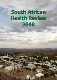 Die besten rezepte, gartentipps, mondkalender und mehr. South African Health Review 2008 Health Systems Trust