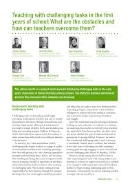 Challenging mathematical tasks supports the idea that students learn best when they work on problems that they do not yet know how to solve. Pdf Teaching With Challenging Tasks In The First Years Of School What Are The Obstacles And How Can Teachers Overcome Them