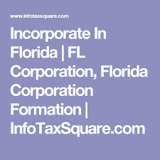Incorporate In Florida Fl Corporation Florida Corporation Formation Business Solutions Incorporated Business Florida