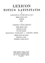 Calaméo - Lexicon totius latinitatis Praefatio Forcellini Aegidio,  Corradini Franciscus, Perin Josephus, 1940