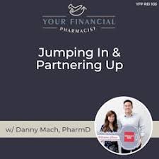 Your Financial Pharmacist: YFP Real Estate Investing 103: Jumping In &  Partnering Up