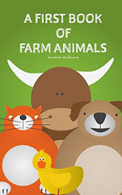 The pages for these books come in 3 sizes: Children S Book A First Book Of Farm Animals Books For Kids Books For Kids Age 2 10 Picture Books Children Stories Baby Memory Books Animals English Edition Kindle Edition By Jessica