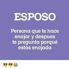 Esposo Persona Que Te Hace Enojar Y Despues Te Pregunta Porque Estas Enojada Persona Meme On Me Me