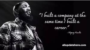 The following selection of the most inspirational nipsey hussle quotes is a tribute to the rap artist who died so young. Nipsey Hussle Quotes About Love Life Money Friends Quotes Love Quotes Inspirational Quotes