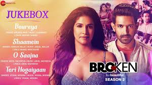 The second season of broken but beautiful began on 29 november. S D Music Official On Twitter Broken But Beautiful Season 2 Audio Jukebox Vikrant Massey Harleen Sethi Link Https T Co Zwe02ye9vy