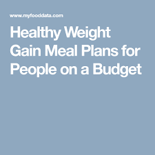 Pin On Weight Gain Meal Plan