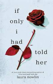 Laura Nowlin If Only I Had Told Her A5 Paperback