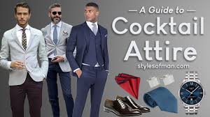 Cocktail Attire For Men Dress Code Guide And Do S Don Ts Styles Of Man