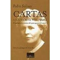 Libro cartas a katherine whitmore De p. salinas