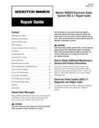 Its contacts are used for engine jakes off inputs. Repair Guide Meritor Wabco